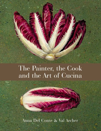 The Painter, the Cook and the Art of Cucina von Conran